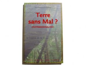 Livro Em Francês - Terre Sans Mal ? Livro Em Francês - Terre Sans Mal ?